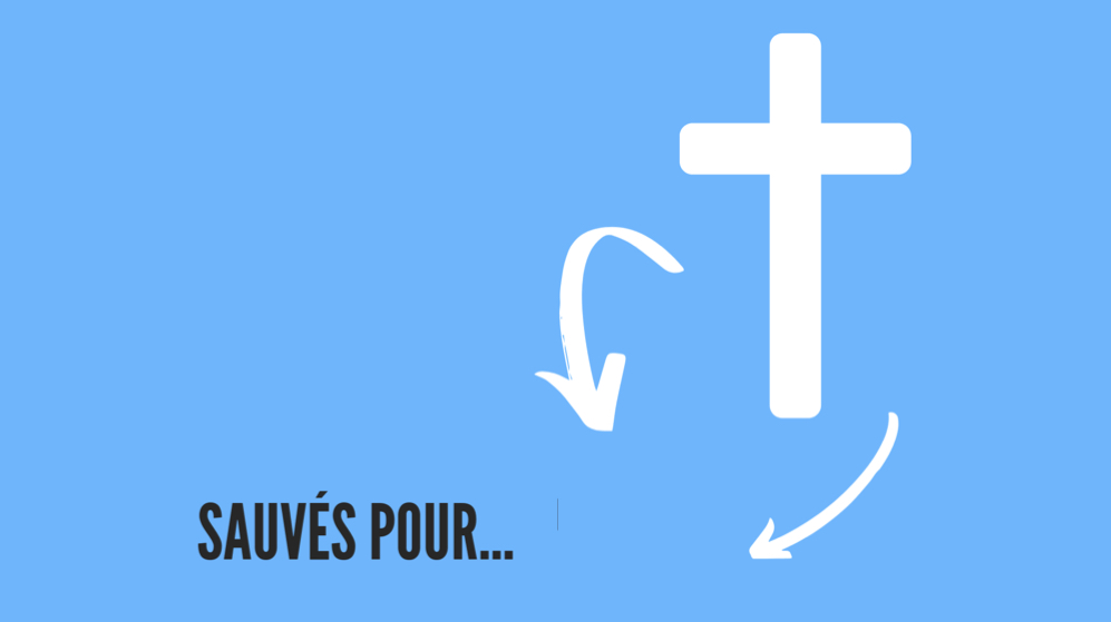 Sauvés pour servir